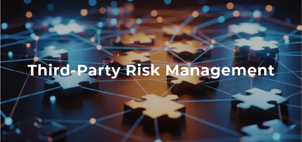 Third-Party Risk Management